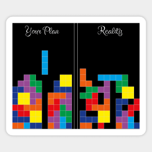 Tetris: you plan vs reality Sticker